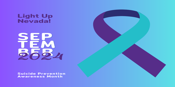 A Blue & Purple ribbon to the right. To the left, text reads "Light up nevada! September 2024 Suicide Prevention Awareness Month